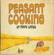 Cover of: Peasant cooking of many lands