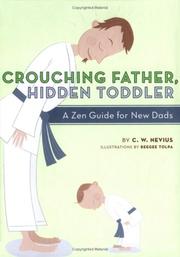 Cover of: Crouching father, hidden toddler