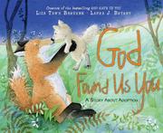 Cover of: God found us you by Lisa Tawn Bergren