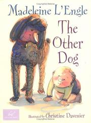 The other dog by Madeleine L'Engle, C. Davenier