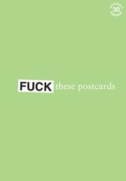 Cover of: Fuck These Postcards