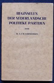 Cover of: Beginselen der Nederlandsche politieke partijen