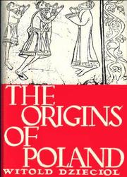Cover of: The origins of Poland. by Witold Dzięcioł