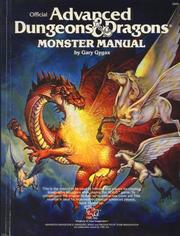 Cover of: Advanced dungeons & dragons, monster manual: special reference work : an alphabetical compedium of all of the monsters found in Advanced Dungeons & dragons, including attacks, damage, special abilities, and descriptions