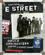 Cover of: Greetings from E Street: The Story of Bruce Springsteen and the E Street Band