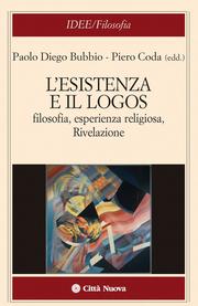 Cover of: L'esistenza e il logos: filosofia, esperienza religiosa, rivelazione