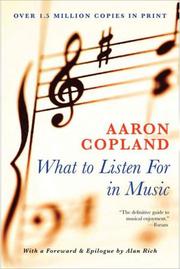 What to Listen for in Music by Aaron Copland