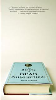 Cover of: The Book of Dead Philosophers by Simon Critchley