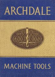Cover of: Archdale machine tools: 1868-1948.