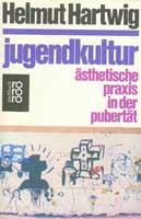 Cover of: Jugendkultur: ästhetische Praxis in der Pubertät