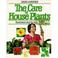 Cover of: The care of house plants