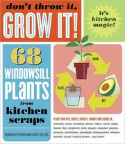 Cover of: Don't Throw It, Grow It! by Deborah Peterson, Millicent E. Selsam