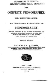 Cover of: The Complete Phonographer and Reporter's Guide: An Inductive Exposition of Phonography, with Its ...