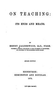 Cover of: On Teaching: Its Ends and Means by Henry Calderwood, Henry Calderwood