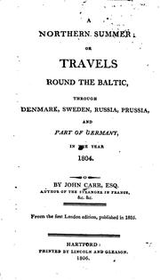 Cover of: A Northern Summer, Or, Travels Round the Baltic Through Denmark, Sweden ...