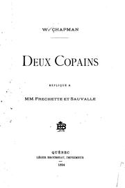 Cover of: Deux copains: réplique à mm. Frechette et Sauvalle by William Chapman