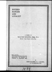 Cover of: Rogers, ranger and Loyalist: a paper
