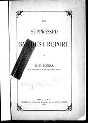 Cover of: The suppressed sawdust report by by W.H. Rogers.