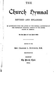 Cover of: The Church Hymnal: Revised and Enlarged in Accordance with the Action of the General Convention ...