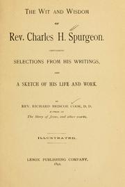 The wit and wisdom of Rev. Charles H. Spurgeon by Richard B. Cook