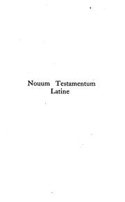 Cover of: Nouum Testamentum latine: secundum editionem