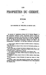 Cover of: Les prophètes du Christ, étude sur les origines du théâtre au moyen âge: étude sur les origines ...