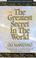 Cover of: The Greatest Secret in the World
