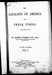 Cover of: The loyalists of America and their times by Egerton Ryerson