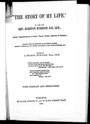 Cover of: "The story of my life" by Egerton Ryerson
