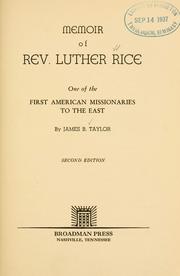 Cover of: Memoir of Rev. Luther Rice: one of the first American missionaries to the East