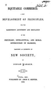 Cover of: Equitable Commerce: A New Development of Principles for the Harmoneous Adjustment and Regulation ... by Josiah Warren