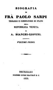 Cover of: Biografia di frà Paolo Sarpi, teologo e consultore di Stato della repubblica Veneta