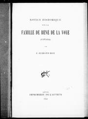 Cover of: Notice historique sur la famille de René de la Voye (Canada) by J.-Edmond Roy