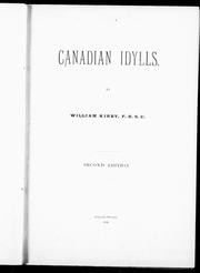 Cover of: Canadian idylls by William Kirby F.R.S.C.