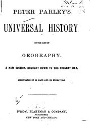 Cover of: Peter Parley's Universal History on the Basis of Geography by Samuel Griswold Goodrich