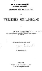 Cover of: Lehrbuch der Krankheiten der weiblichen Sexualorgane ... by Fr Wilh. Scanzoni