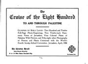 Cover of: The Cruise of the Eight Hundred to and Through Palestine: Glimpses of Bible ... by 