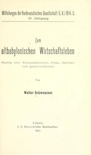 Cover of: Zum altbabylonischen Wirtschaftsleben: Studien über Wirtschaftsbetrieb, Preise, Darlehen und Agrarverhältnisse