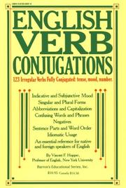 Cover of: English verb conjugations: 123 irregular verbs fully conjugated, tense, mood, number