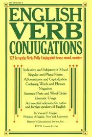 Cover of: English verb conjugations: 123 irregular verbs fully conjugated--tense, mood, number