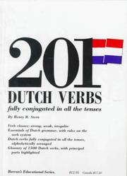 Cover of: 201 Dutch verbs fully conjugated in all the tenses | Henry R. Stern