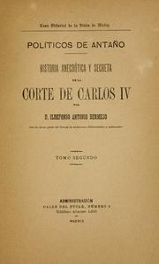 Cover of: Politicos de Antano: historia anecdotica y secreta de la Corte de Carlos IV