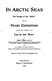 Cover of: In Arctic Seas: The Voyage of the "Kite" with the Peary Expedition, Together with a Transcript ... by Robert N. Keely, Robert Neff Keely, Robert N. Keely, Robert Neff Keely , Gwilym George Davis, Robert Neff Keely, Gwilym George Davis, Robert Neff Keely , Gwilym George Davis