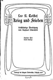 Cover of: Krieg und Frieden by Лев Толстой, Claire von Glümner, Raphel Löwenfeld