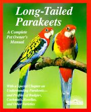 Cover of: Long-tailed parakeets: how to take care of them and understand them