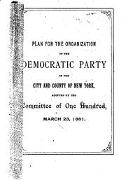 Cover of: Plan for the Organization of the Democratic Party of the City and Country of ...