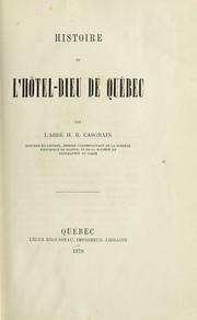 Histoire de l'Hôtel-Dieu de Québec by H. R. Casgrain