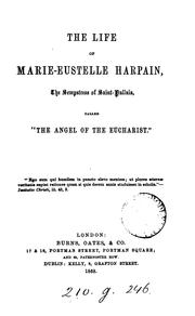 Cover of: The life of Marie-Eustelle Harpain by Marie Eustelle Harpain