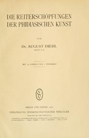 Die Reiterschöpfungen der Phidiasischen Kunst by August Diehl
