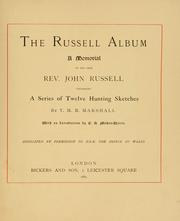 Cover of: The Russell album: a memorial of the late Rev. John Russell containing a series of twelve hunting sketches